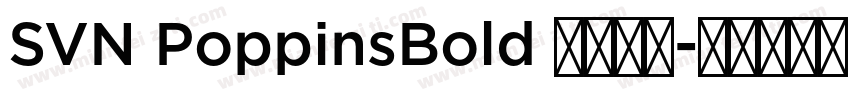 SVN PoppinsBold 语言英文字体转换